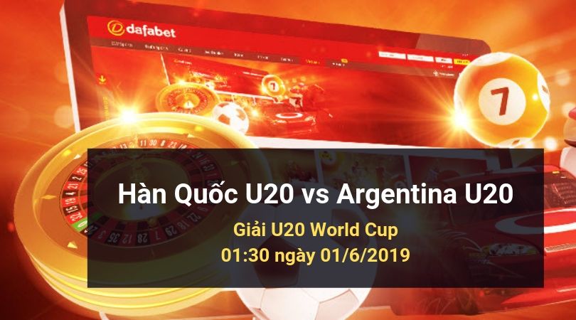dafabetlinks - Ca cuoc U20 World Cup - Hàn Quốc U20 vs Argentina U20 - ca cuoc