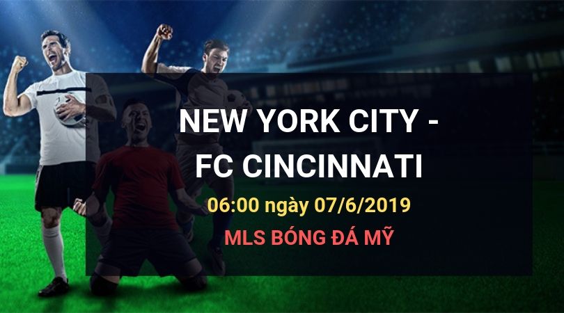 Dafabetlinks-keo-bong-da- MLS - New York City FC vs FC Cincinnati