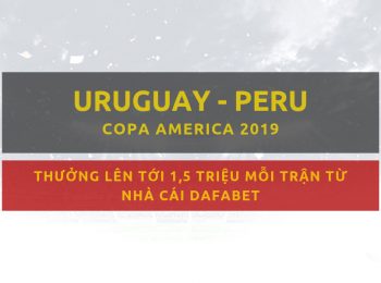 Uruguay vs Peru (Copa America 2019): Dự đoán tỷ số