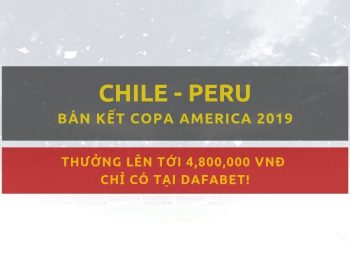 Chile vs Peru (Copa America 2019) – Kèo ngon Dafabet