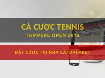 Cá cược Tennis: Tampere Open 2019