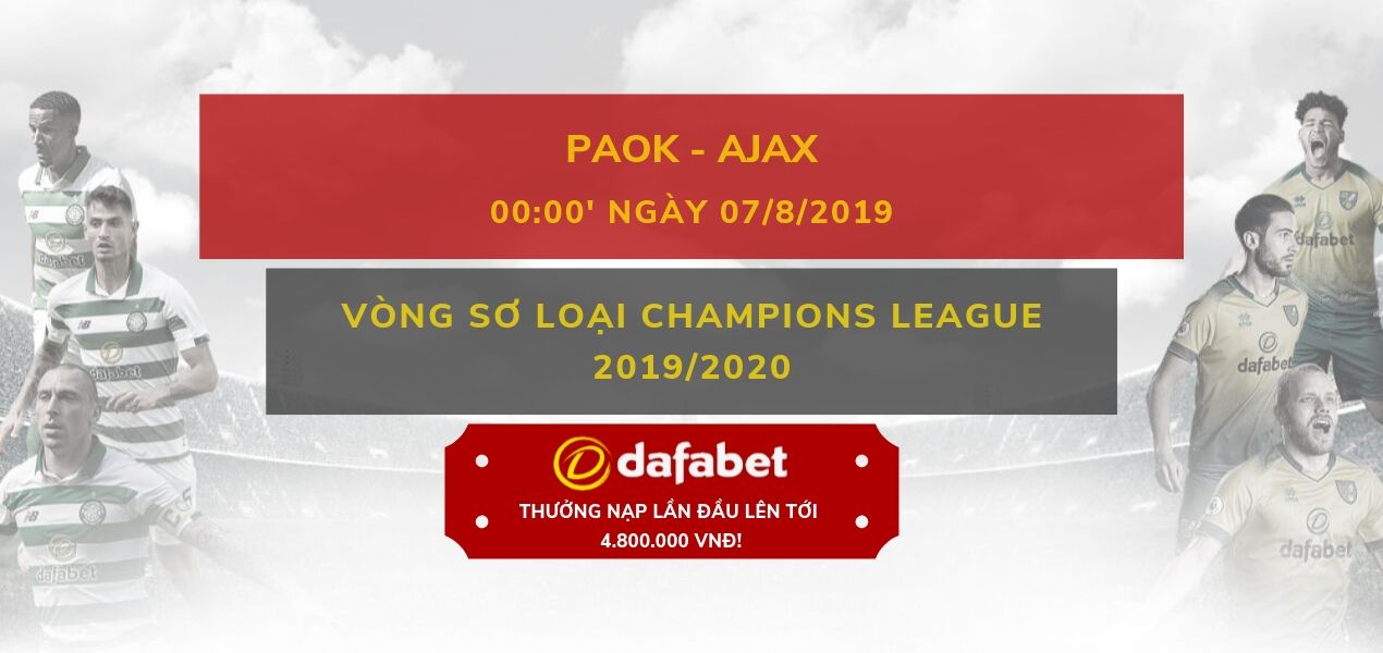 dafabet [Champions League] PAOK Saloniki vs Ajax