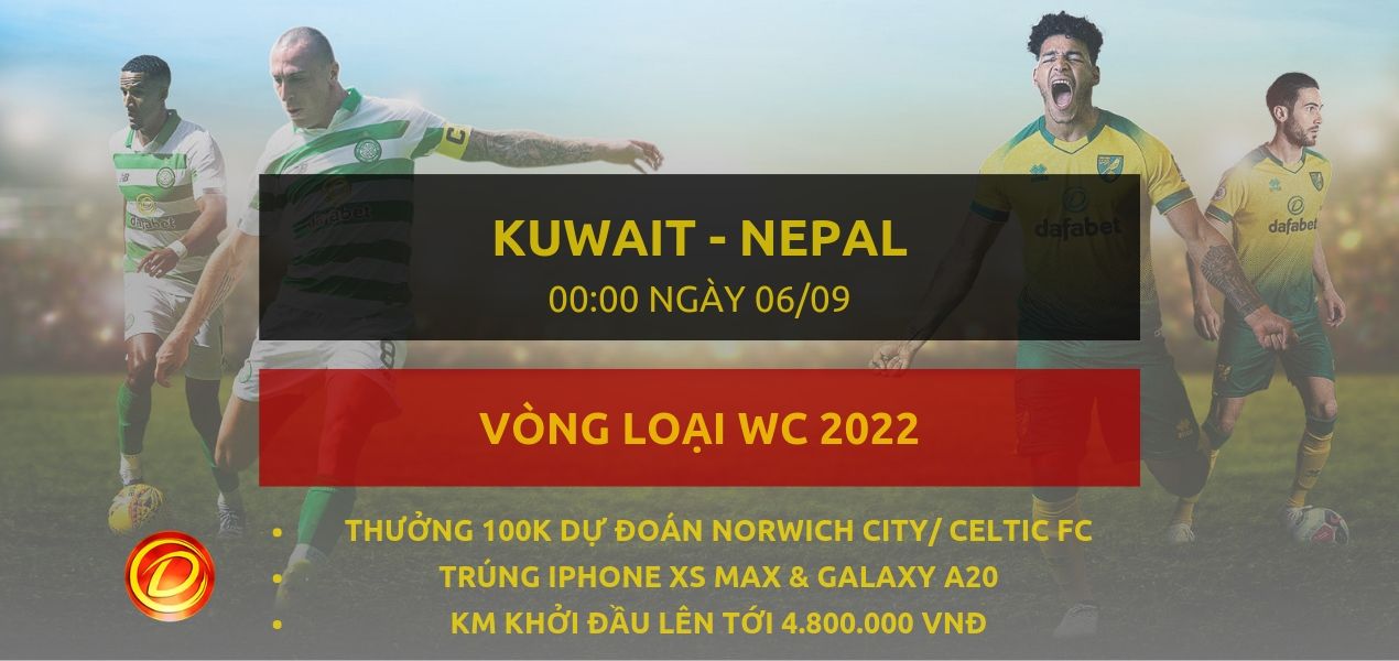 ca cuoc [Vòng loại WC 2022] Kuwait vs Nepal dafabet
