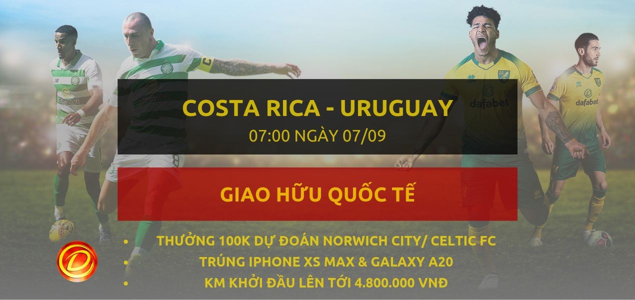 Lấy link đặt cược: Costa Rica vs Uruguay (Giao hữu ĐTQG) • Dafabet khuyến mãi tặng 2.500.000 VNĐ/trận đặt cược cho ĐT Việt Nam - thưởng mỗi bàn thắng VN ghi được!