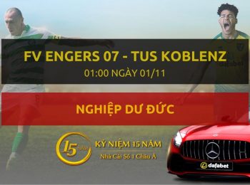 FV Engers 07 – TUS Koblenz (01h00 ngày 01/11)