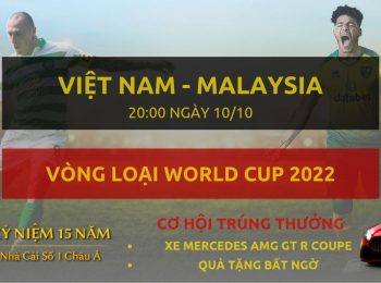 Việt Nam vs Malaysia 10/10