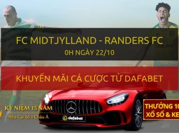 Soi kèo trực tiếp: FC Midtjylland – Randers FC (0h đêm nay 22/10)