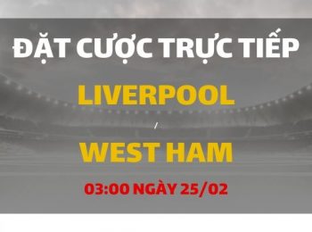 Liverpool – West Ham