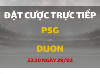 PSG – Dijon (29/2)